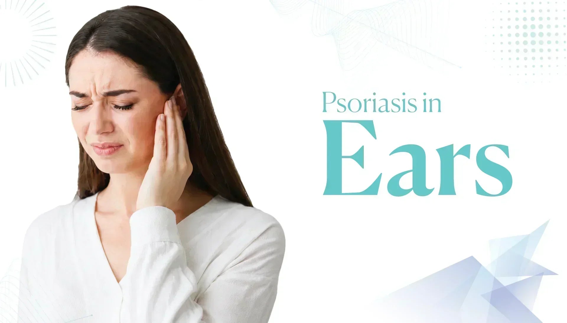 Psoriasis in the Ears